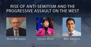 WATCH: Rise of Anti-Semitism and the Progressive Assault on the West
